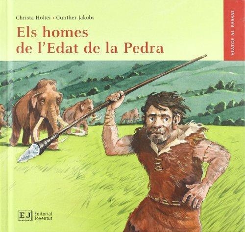 ELS HOMES DE L'EDAT DE LA PEDRA | 9788426138521 | CHRISTA HOLTEI & GUNTHER JACOBS