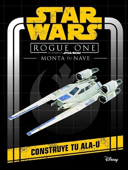 STAR WARS ROGUE ONE MONTA TU NAVE | 9788408161257 | STAR WARS