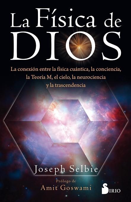 LA FISICA DE DIOS | 9788417399573 | JOSEPH SELBIE