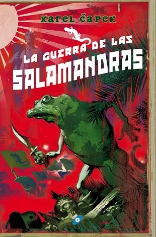 LA GUERRA DE LAS SALAMANDRAS | 9788417507299 | KAREL CAPEK