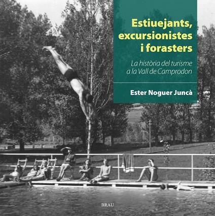 ESTIUEJANTS EXCURSIONISTES I FORASTERS | 9788415885870 | ESTER NOGUER JUNCA