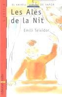 LES ALES DE LA NIT (VVV) | 9788476296523 | TEIXIDOR, EMILI