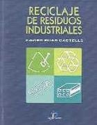 RECICLAJE DE RESIDUOS INDUSTRIALES | 9788479784379 | ELIAS CASTELLS, XAVIER