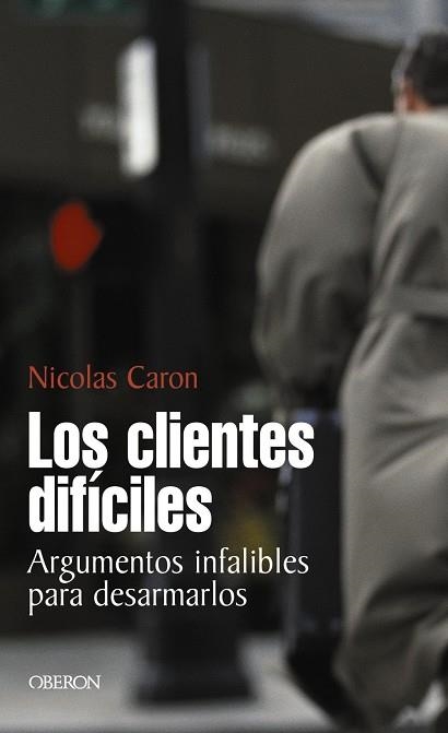 LOS CLIENTES DIFICILES | 9788420743929 | CARON, NICOLAS