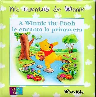 A WINNIE THE POOH LE ENCANTA LA PRIMAVERA | 9788439211235 | DISNEY