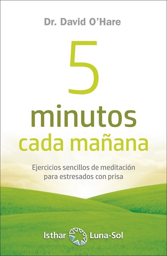 5 MINUTOS CADA MAÑANA | 9788417230548 | DR. DAVID O'HARE