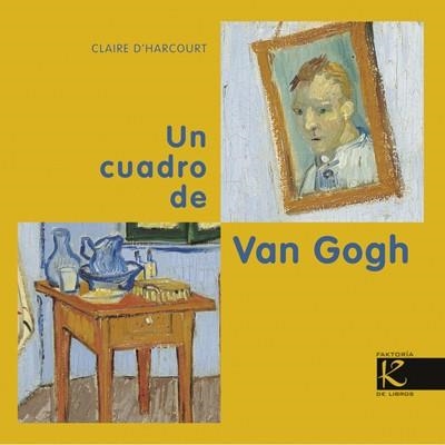 UN CUADRO DE VAN GOGH | 9788415250579 | CLAIRE D'HARCOURT