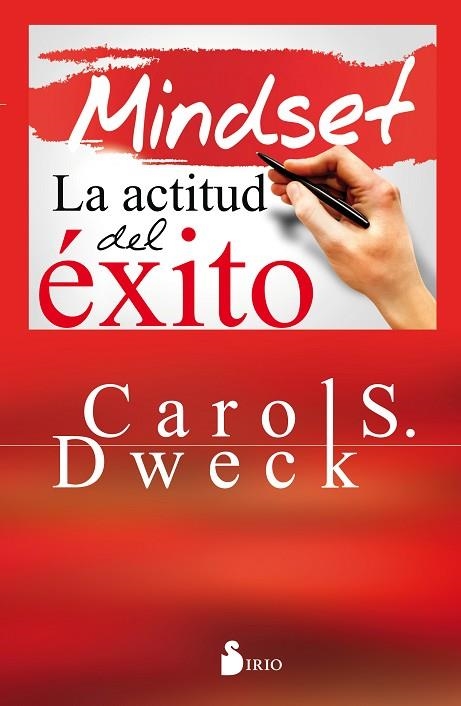 MINDSET LA ACTITUD DEL EXITO | 9788416579167 | CAROL DWECK