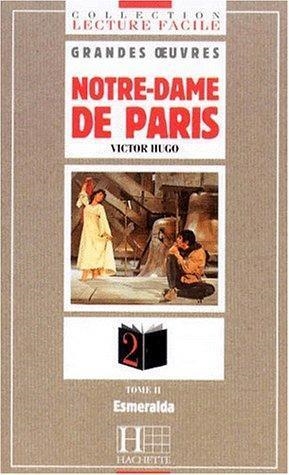 NOTRE-DAME DE PARIS TOME 2 ESMERALDA | 9782010207068 | VICTOR HUGO