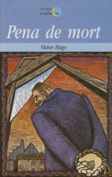 PENA DE MORT | 9788476603277 | VICTOR HUGO