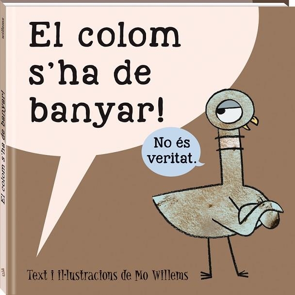 EL COLOM S'HA DE BANYAR | 9788416394562 | MO WILLEMS