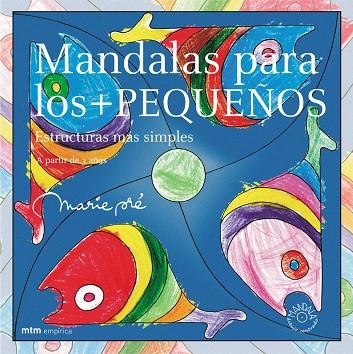 MANDALAS PARA LOS MAS PEQUEÑOS | 29788495590756 | PRE, MARIE