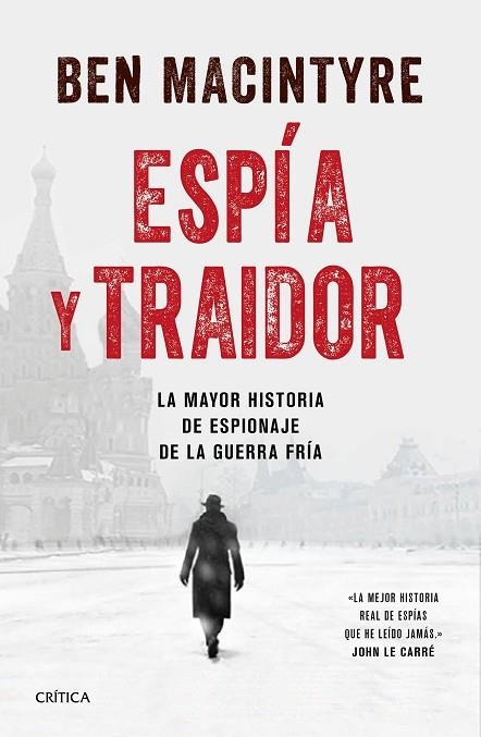 ESPIA Y TRAIDOR | 9788491991212 | BEN MACINTYRE