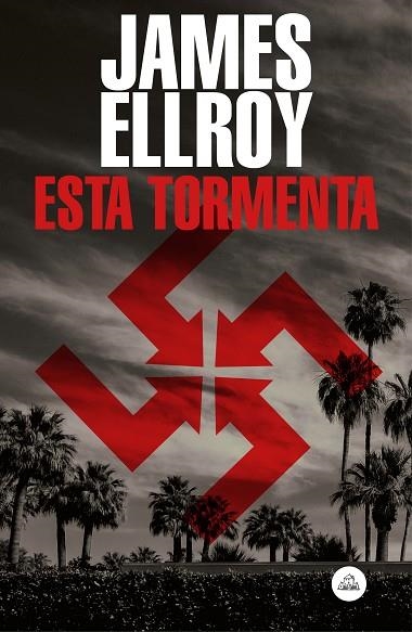 ESTA TORMENTA | 9788439736141 | James Ellroy