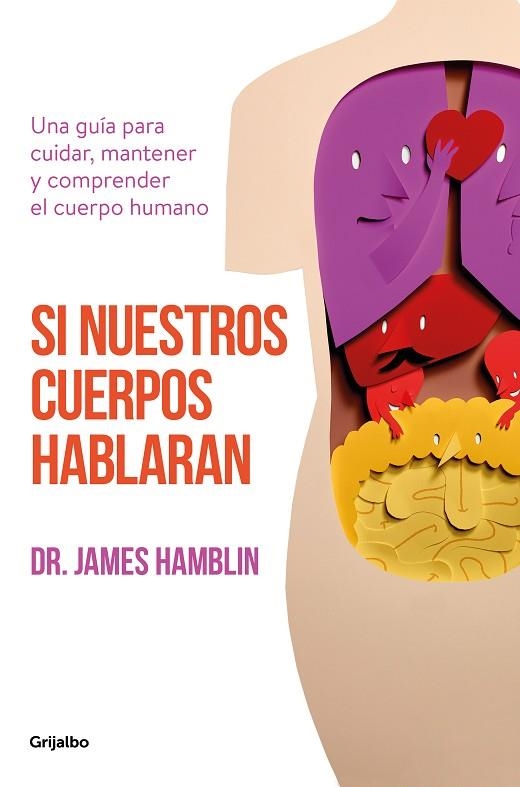 SI NUESTROS CUERPOS HABLARAN | 9788425357732 | JAMES HAMBLIN