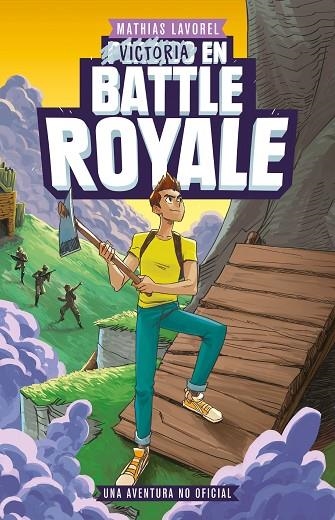 VICTORIA EN BATTLE ROYALE | 9788408209911 | MATHIAS LAVOREL