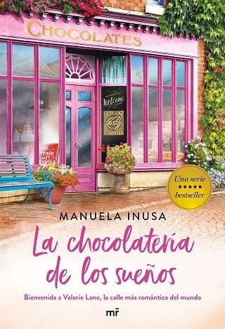 SERIE VALERIE LANE LA CHOCOLATERIA DE LOS SUEÑOS | 9788427046290 | MANUELA INUSA