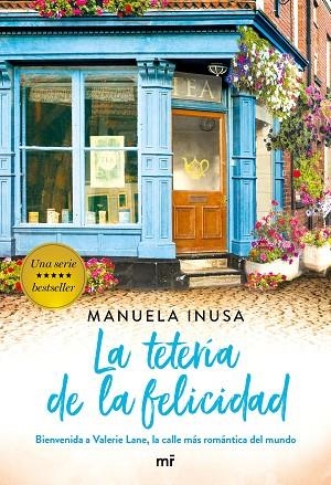 SERIE VALERIE LANE LA TETERIA DE LA FELICIDAD | 9788427046283 | MANUELA INUSA