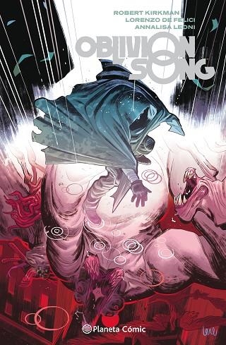 OBLIVION SONG 02 | 9788491735366 | ROBERT KIRKMAN & LORENZO DE FELICI & ANNALISA LEONI