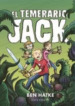 EL TEMERARIO JACK | 9788467935929 | BEN HATKE