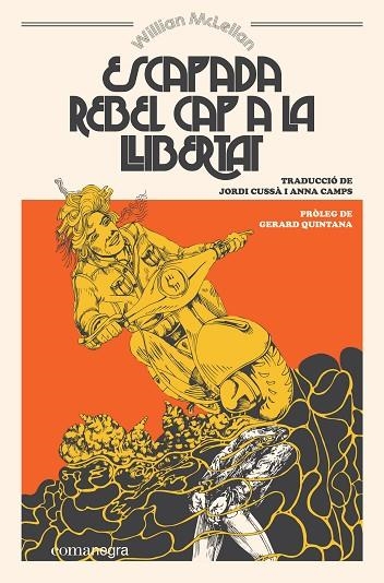 ESCAPADA REBEL CAP A LA LLIBERTAT | 9788417188924 | WILLIAM MCLELLAN