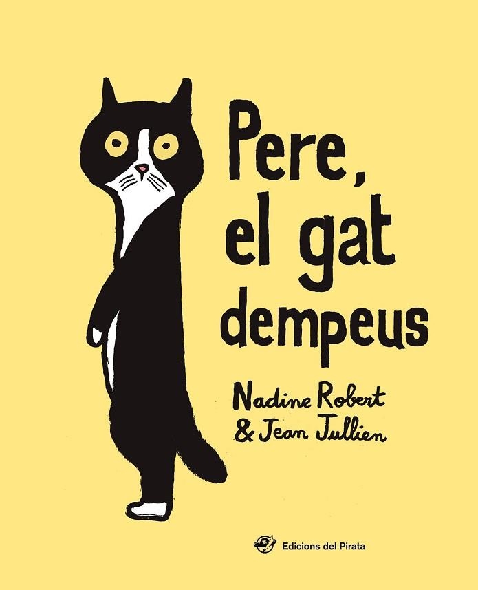 PERE EL GAT DEMPEUS | 9788417207168 | NADINE ROBERT & JEAN JULLIEN