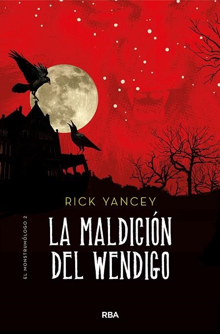 MONSTRUMOLOGO 2 LA MALDICION DEL WENDIGO | 9788427215849 | YANCEY RICK