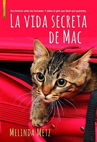 LA VIDA SECRETA DE MAC | 9788417626136 | MELINDA METZ