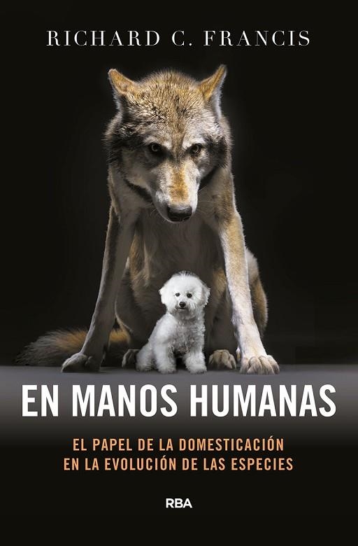 EN MANOS HUMANAS | 9788490567111 | FRANCIS RICHARD C.