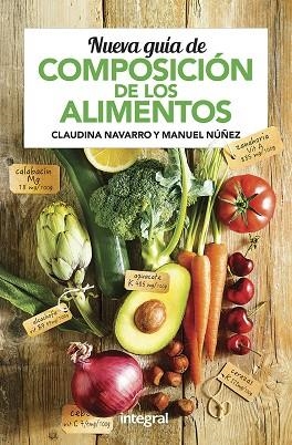 NUEVA GUIA DE COMPOSICION DE LOS ALIMENTOS | 9788491181712 | CLAUDINA NAVARRO WALTER & MANUEL NUÑEZ Y NAVARRO