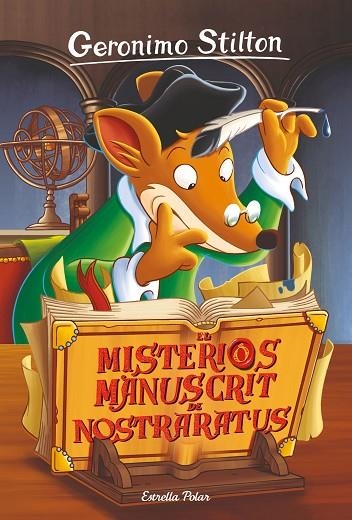 GERONIMO STILTON 03 EL MISTERIOS MANUSCRIT DE NOSTRARATUS | 9788491378686 | GERONIMO STILTON