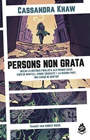 PERSONS NON GRATA | 9788412057621 | CASSANDRA KHAW