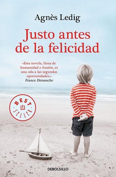 JUSTO ANTES DE LA FELICIDAD | 9788466349611 | AGNES LEDIG