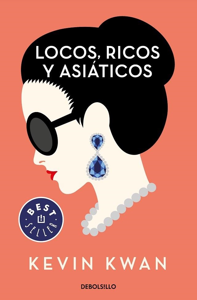 LOCOS RICOS Y ASIATICOS | 9788466348645 | KEVIN KWAN