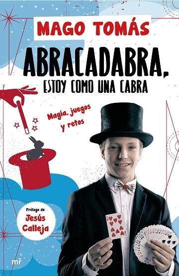 ABRA CADABRA ESTOY COMO UNA CABRA | 9788427046122 | MAGO TOMAS