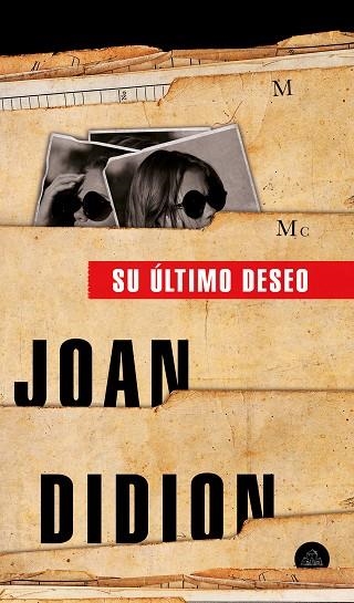 SU ULTIMO DESEO | 9788439736004 | JOAN DIDION