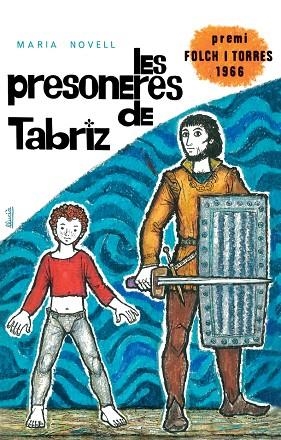 LES PRESONERES DE TABRIZ | 9788424664985 | MARIA NOVELL I PICO