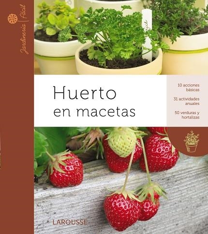 HUERTO EN MACETAS | 9788415411079 | VV.AA.