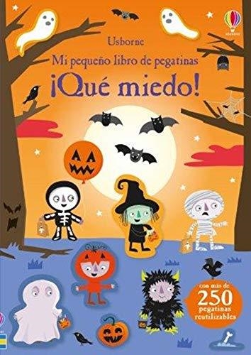 MI PEQUEÑO LIBRO DE PEGATINAS QUE MIEDO! | 9781474971959 | VVAA