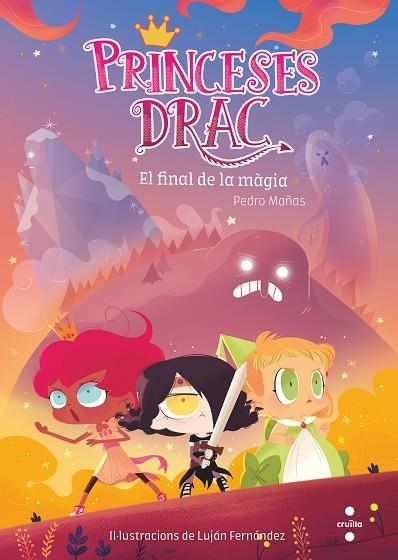 PRINCESES DRAC 10 EL FINAL DE LA MAGIA | 9788466146692 | PEDRO MAÑAS & LUJAN FERNANDEZ