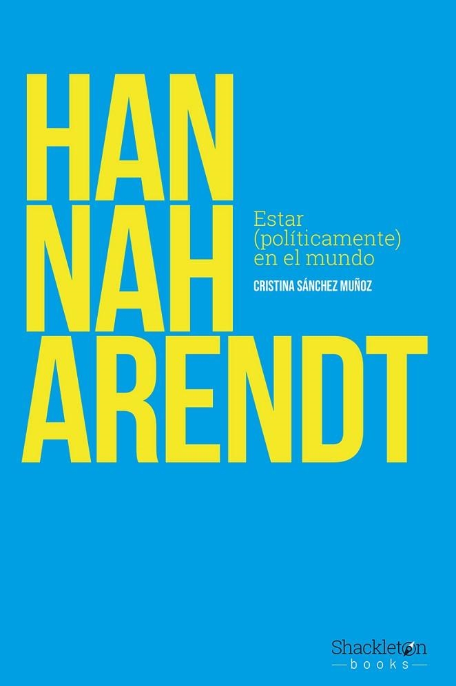 HANNAH ARENDT | 9788417822408 | CRISTINA SANCHEZ MUÑOZ