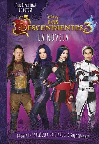 LOS DESCENDIENTES 3 LA NOVELA | 9788499519050 | DISNEY