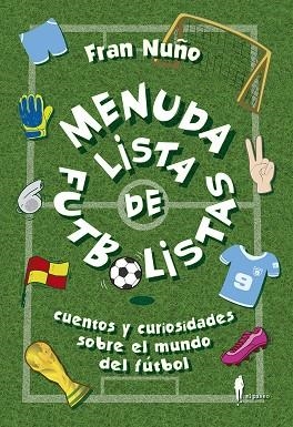 MENUDA LISTA DE FUTBOLISTAS | 9788412072808 | FRAN NUÑO