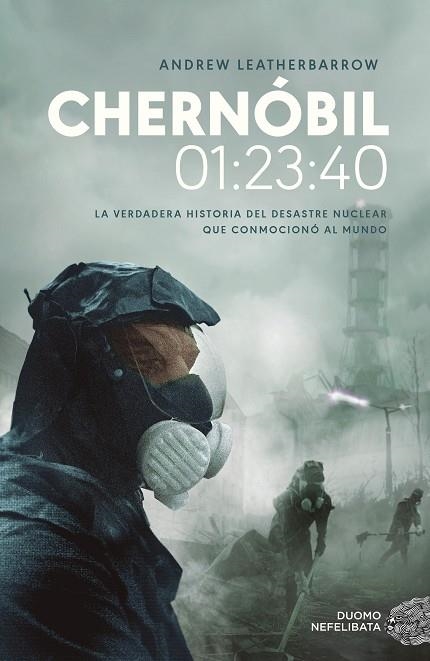 CHERNOBIL 01:23:40 | 9788417761752 | ANDREW LEATHERBARROW