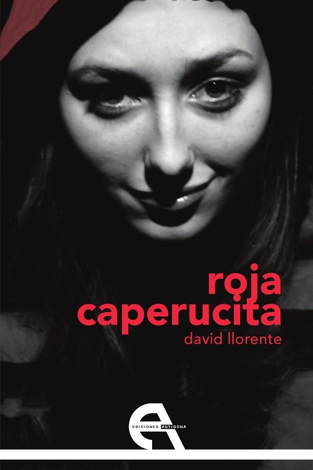 Roja Caperucita | 9788415906766 | David Llorente