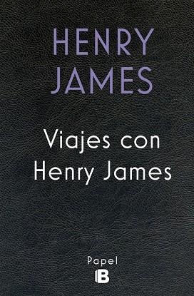 Viajes con Henry James | 9788466661546 | Henry James