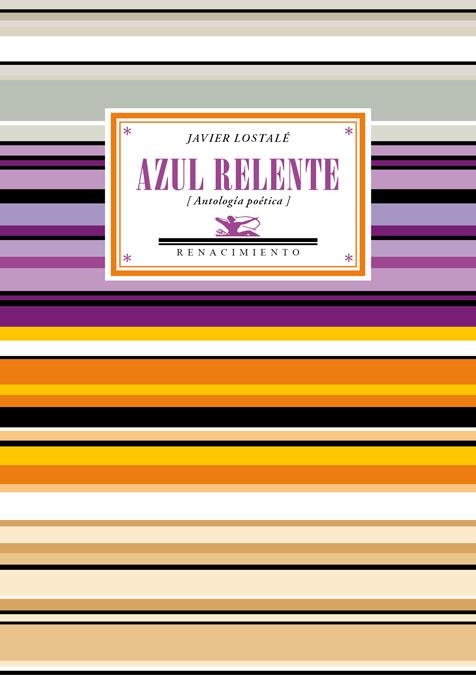 Azul relente | 9788484729099 | Javier Lostalé