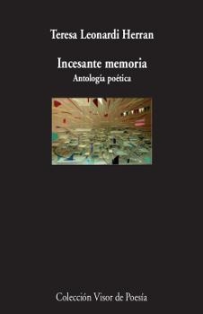 Incesante memoria | 9788498953473 | Teresa Leonardi (Salta, Argentina, 1938