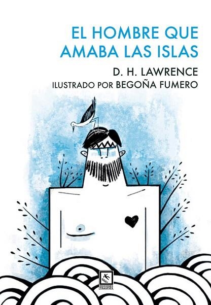 El hombre que amaba las islas | 9788494735844 | D. H. Lawrence