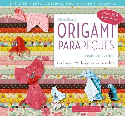 ORIGAMI PARA PEQUES | 9788417720469 | DIDIER BOURSIN